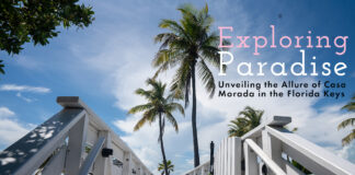 Exploring Paradise – Unveiling the Allure of Casa Morada in the Florida Keys